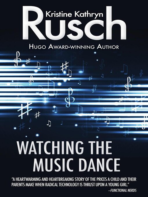 Title details for Watching the Music Dance by Kristine Kathryn Rusch - Available